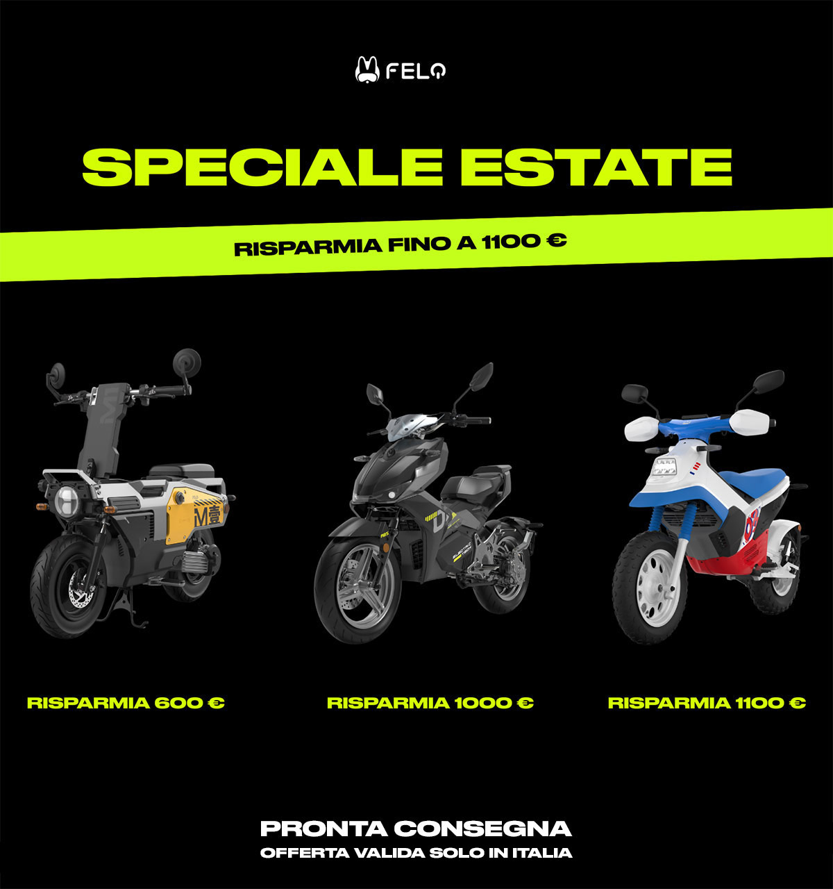 Felo Moto Promo ESTATE